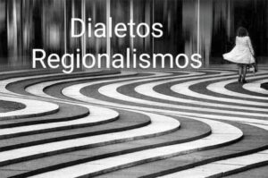 Leia mais sobre o artigo Regionalismo e Dialeto